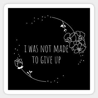 Never Giving Up II Sticker